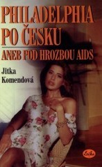 PHILADELPHIA PO ČESKU ANEB POD HROZBOU AIDS